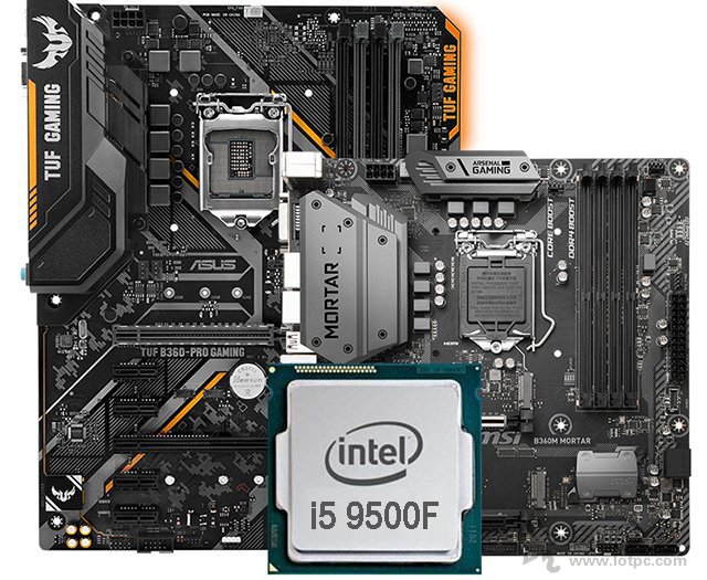 i5 9500F配什么主板？intel酷睿i5-9500F主板搭配知識及規格詳解